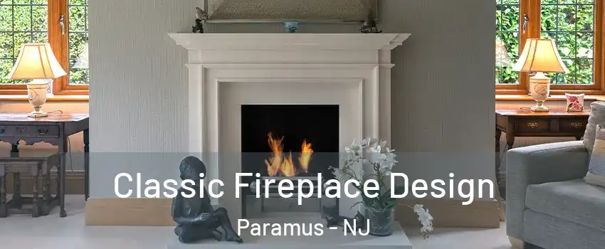  Classic Fireplace Design Paramus - NJ