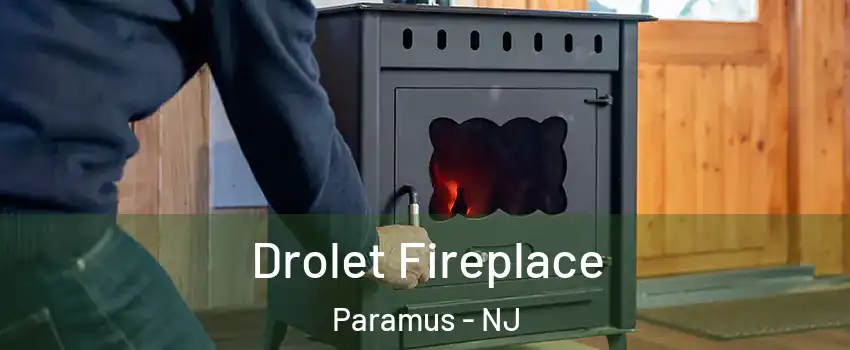  Drolet Fireplace Paramus - NJ