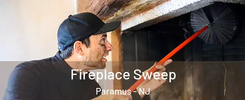  Fireplace Sweep Paramus - NJ