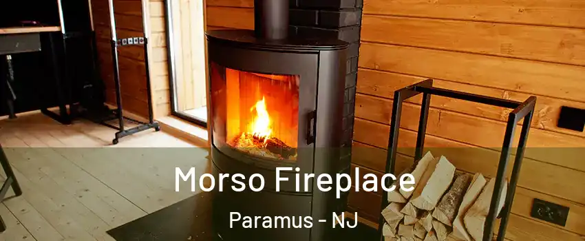  Morso Fireplace Paramus - NJ