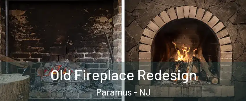  Old Fireplace Redesign Paramus - NJ