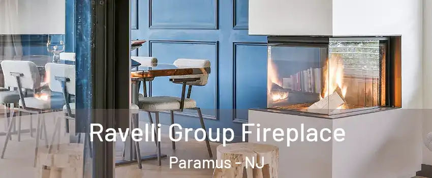  Ravelli Group Fireplace Paramus - NJ