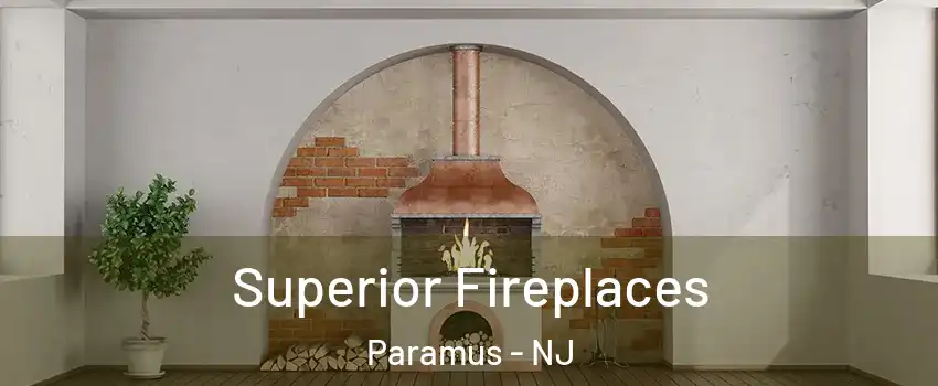  Superior Fireplaces Paramus - NJ